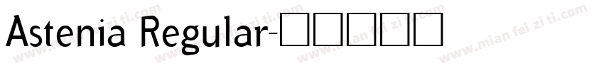 Astenia Regular字体转换
